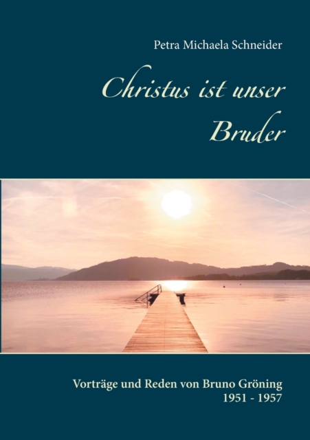 Christus ist unser Bruder