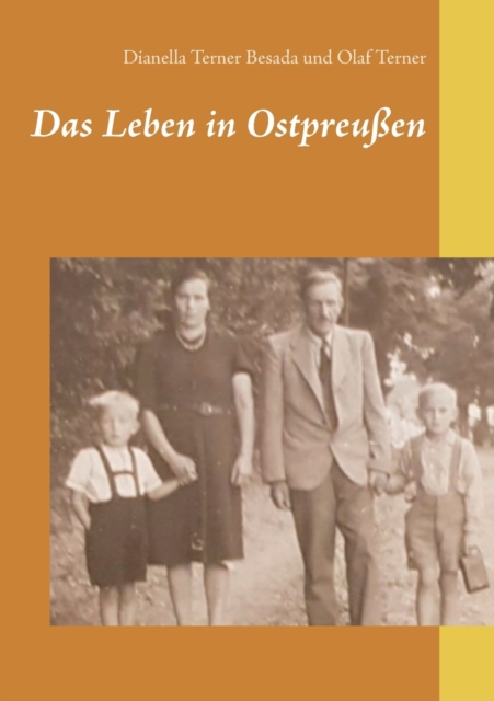 Das Leben in Ostpreußen