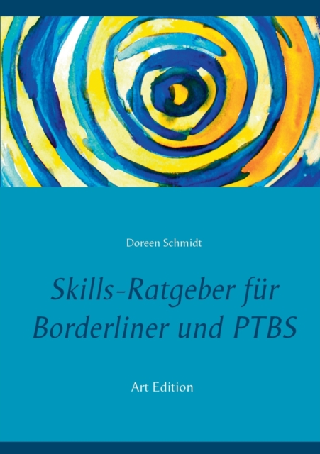 Skills-Ratgeber fur Borderliner und PTBS