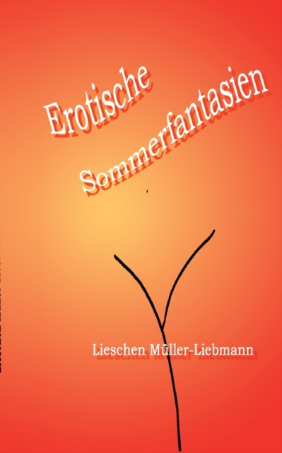 Erotische Sommerfantasien