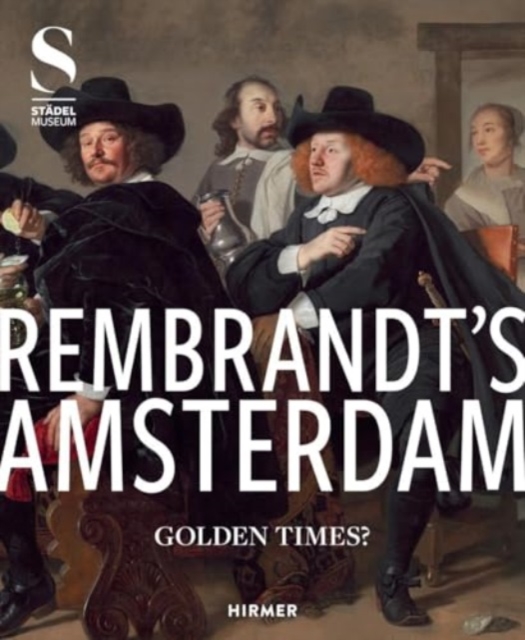 Rembrandt's Amsterdam