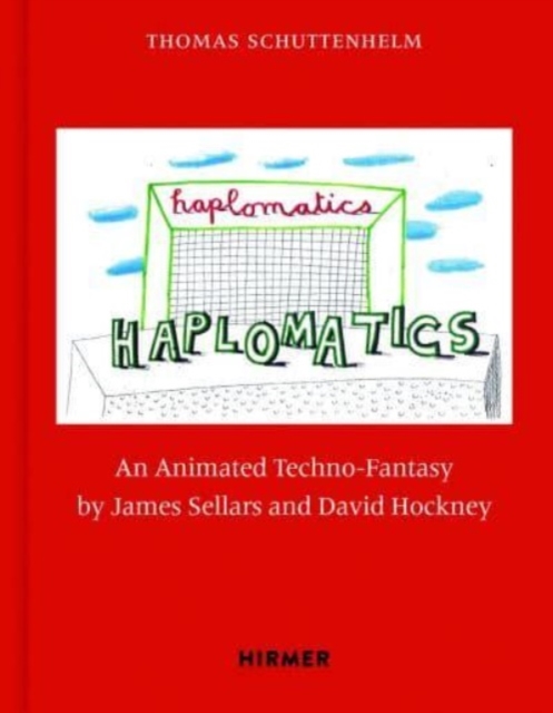 James Sellars and David Hockney: Haplomatics