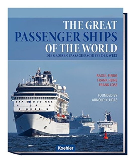 Great Passenger Ships of the World