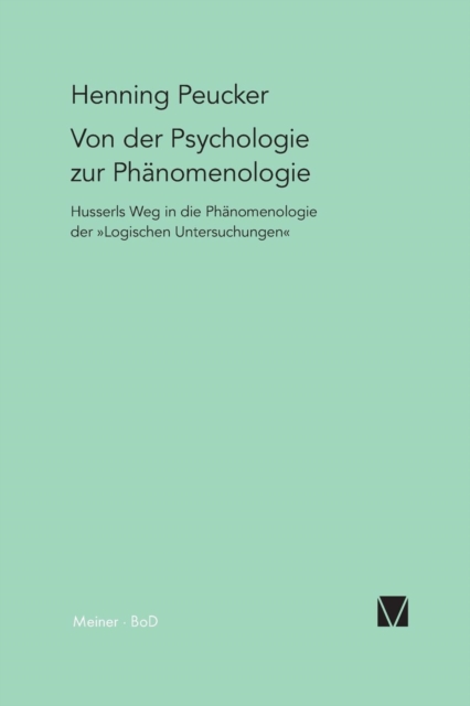 Von der Psychologie zur Phanomenologie