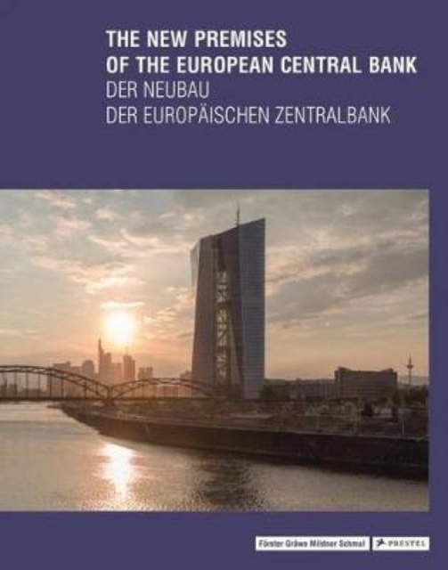 New Premises of the European Central Bank