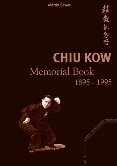 Chiu Kow - Memorial Book 1895 - 1995