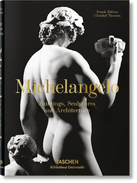 Michelangelo. Paintings, Sculptures and Architecture