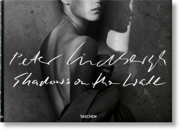 Peter Lindbergh. Shadows on the Wall