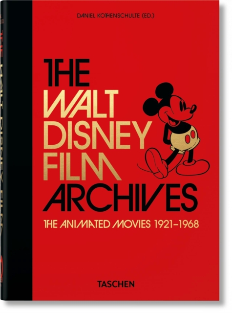 Walt Disney Film Archives. The Animated Movies 1921-1968. 40th Ed.