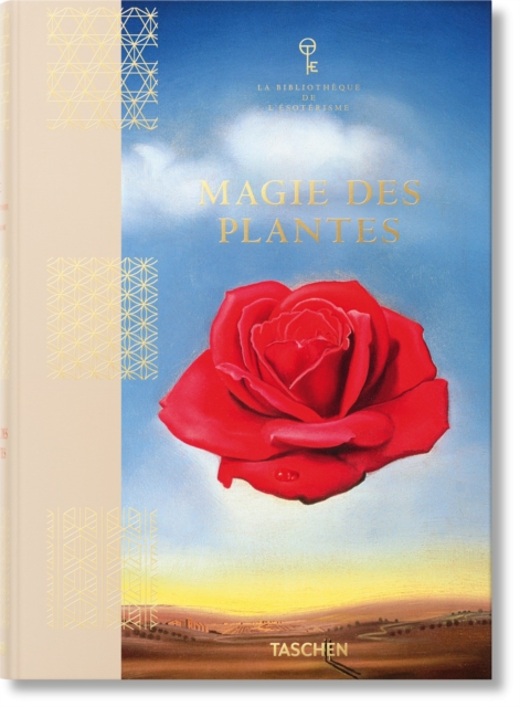 Magie des plantes. La Bibliotheque de l'Esoterisme
