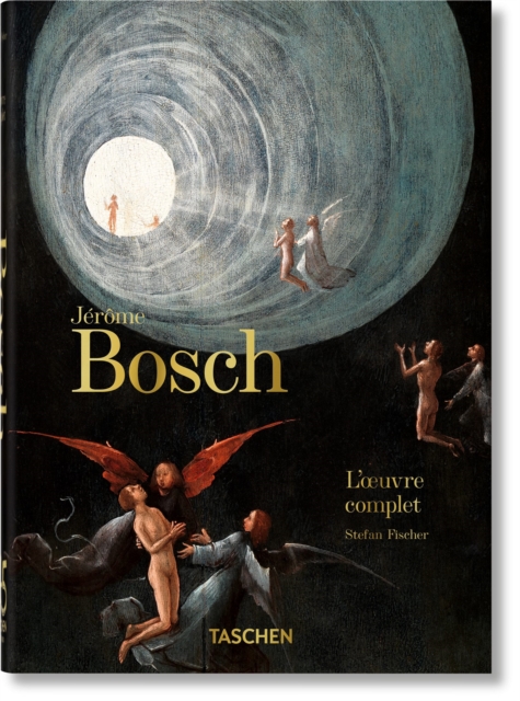 Jerome Bosch. L'œuvre complet. 45th Ed.