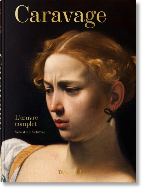 Caravage. L'œuvre complet. 45th Ed.