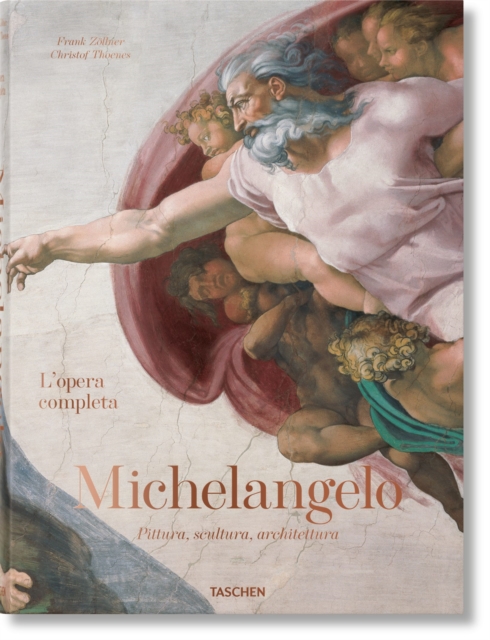 Michelangelo. L'opera completa. Pittura, scultura, architettura