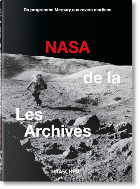Les Archives de la NASA. 45th Ed.