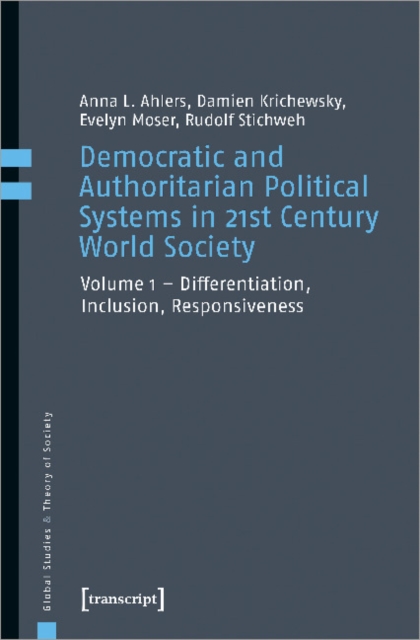 Democratic and Authoritarian Political Systems i - Differentiation, Inclusion, Responsiveness