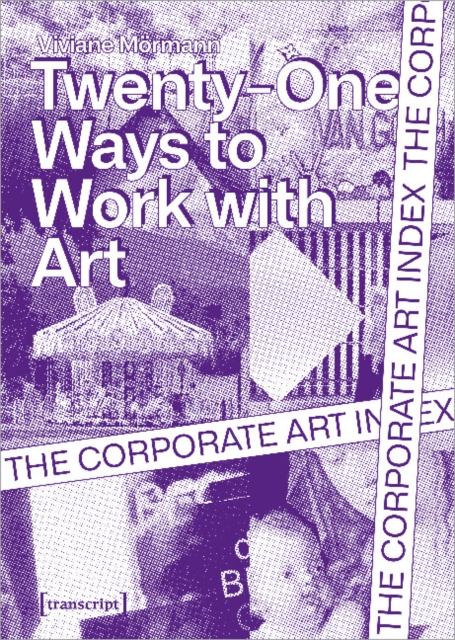 Corporate Art Index - Twenty-one Ways to Work With Art