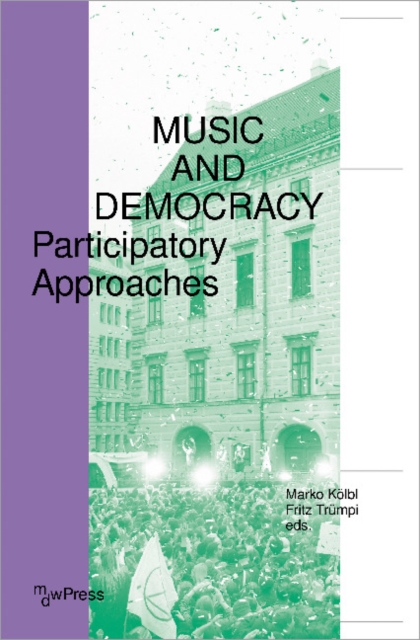 Music and Democracy - Participatory Approaches