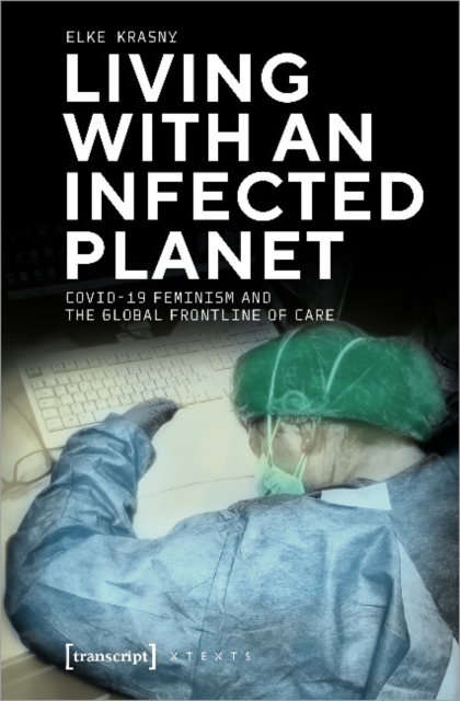 Living with an Infected Planet