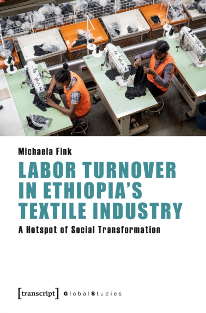 Labor Turnover in Ethiopia's Textile Industry