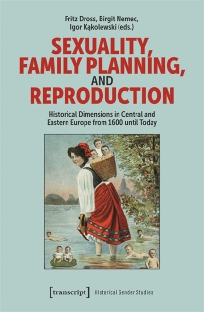 Sexuality, Family Planning, and Reproduction