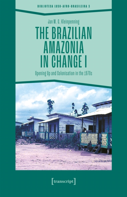 The Brazilian Amazonia in Change I