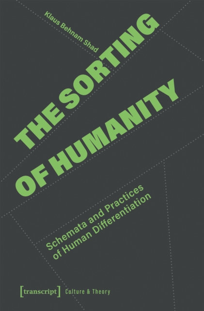 The Sorting of Humanity