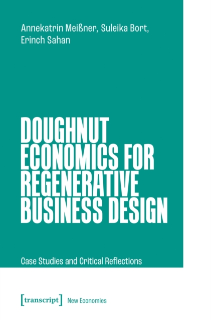 Doughnut Economics for Regenerative Business Design