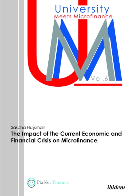 Impact of the Current Economic and Financial Crisis on Microfinance