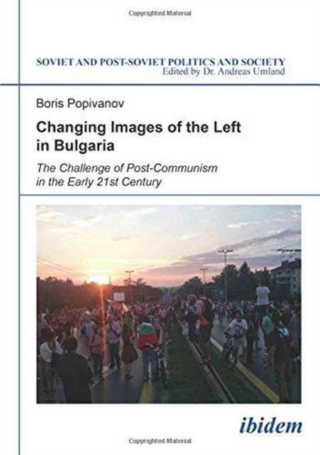 Changing Images of the Left in Bulgaria - An Old-and-New Divide?