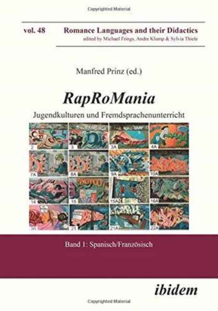 Rap RoMania: Jugendkulturen und Fremdsprachenunt - Band 1: Spanisch/Franzosisch