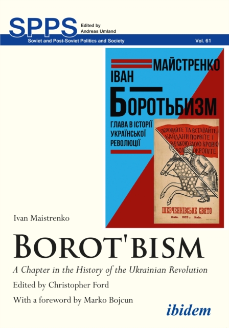 Borotbism: A Chapter in the History of the Ukrainian Revolution