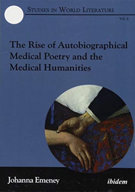 Rise of Autobiographical Medical Poetry and the Medical Humanities