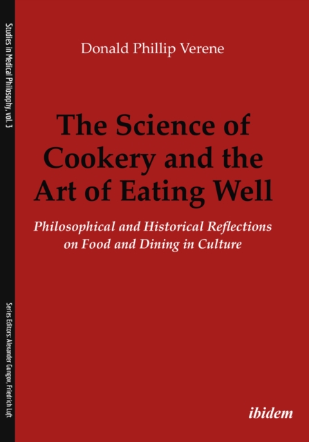 Science of Cookery and the Art of Eating Well