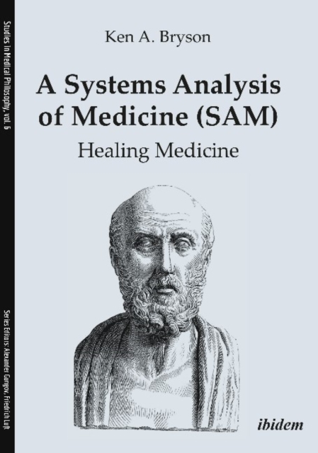 Systems Analysis of Medicine (SAM) - Healing Medicine