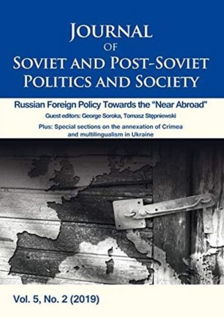 Journal of Soviet and Post-Soviet Politics and S - Russian Foreign Policy Towards the 