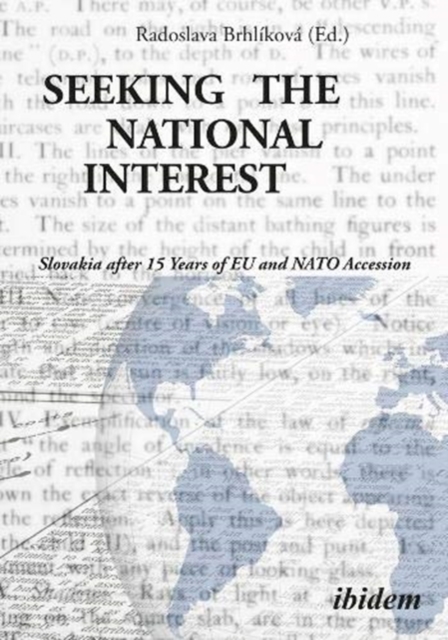 Seeking the National Interest - Slovakia after 15 Years of EU and NATO Accession
