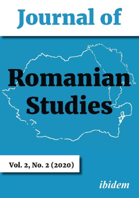 Journal of Romanian Studies Volume 2, No. 1 (202 - Volume 2, No. 1 (2020)