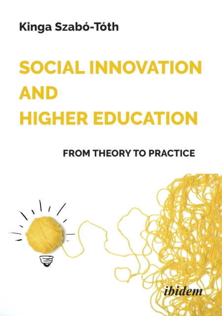 Social Innovation and Higher Education: From Theory to Practice