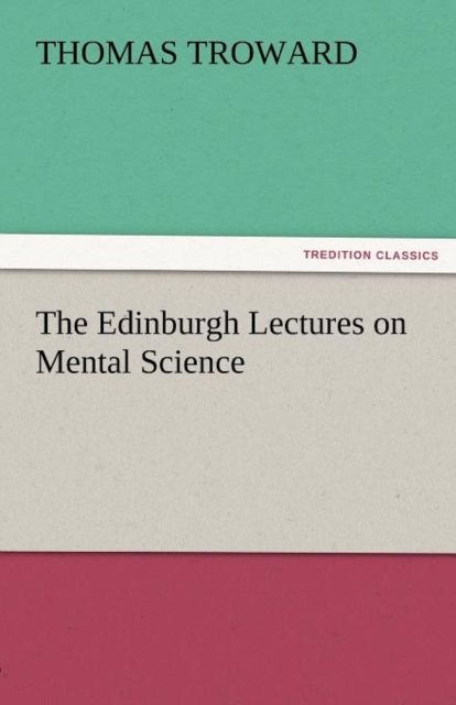 Edinburgh Lectures on Mental Science