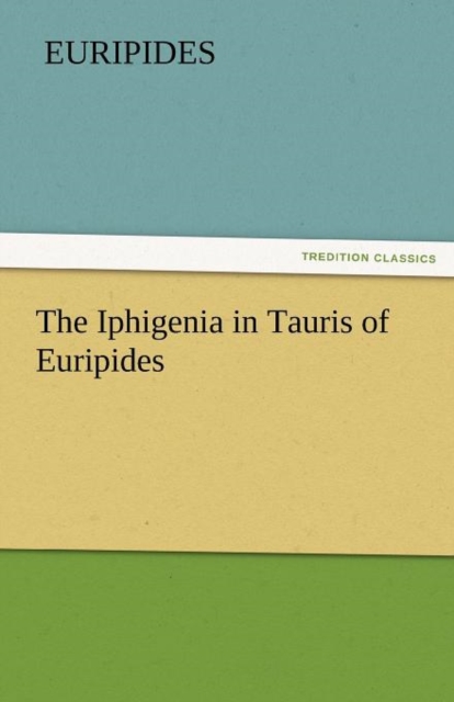 Iphigenia in Tauris of Euripides