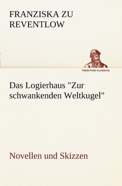 Logierhaus Zur Schwankenden Weltkugel