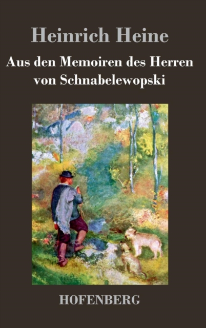 Aus den Memoiren des Herren von Schnabelewopski