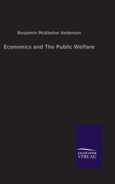 Economics and The Public Welfare