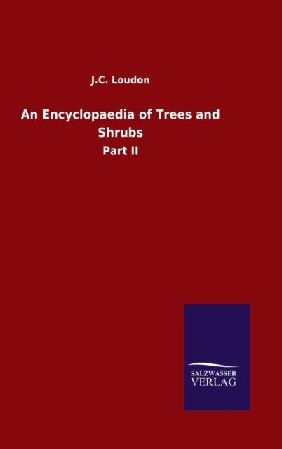 Encyclopaedia of Trees and Shrubs