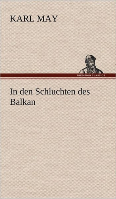 In Den Schluchten Des Balkan