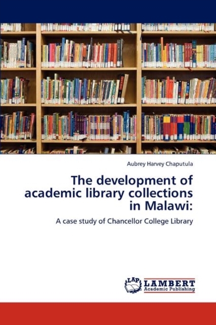 development of academic library collections in Malawi