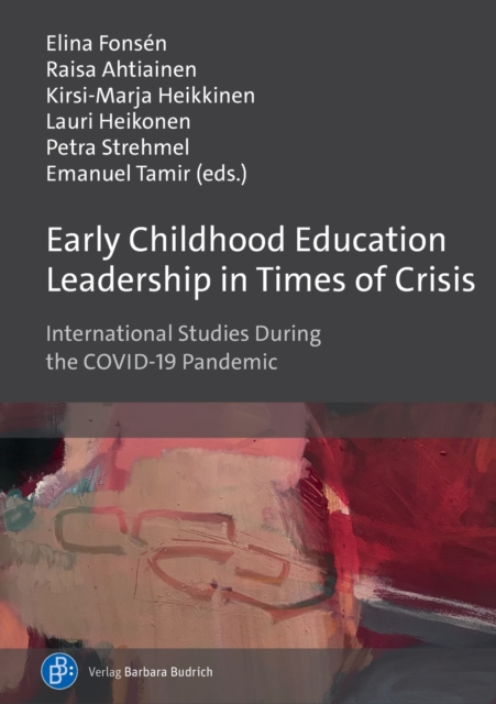 Early Childhood Education Leadership in Times of Crisis