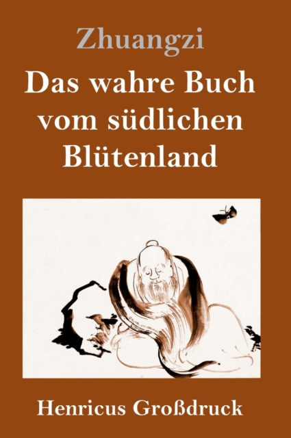 Das wahre Buch vom sudlichen Blutenland (Großdruck)
