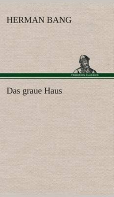 Das graue Haus