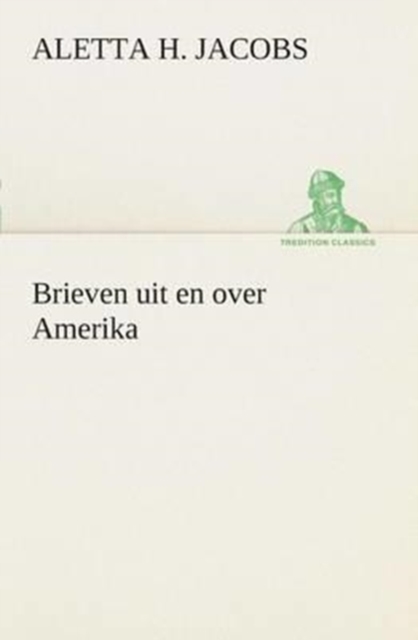 Brieven uit en over Amerika